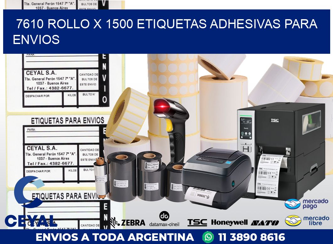 7610 ROLLO X 1500 ETIQUETAS ADHESIVAS PARA ENVIOS