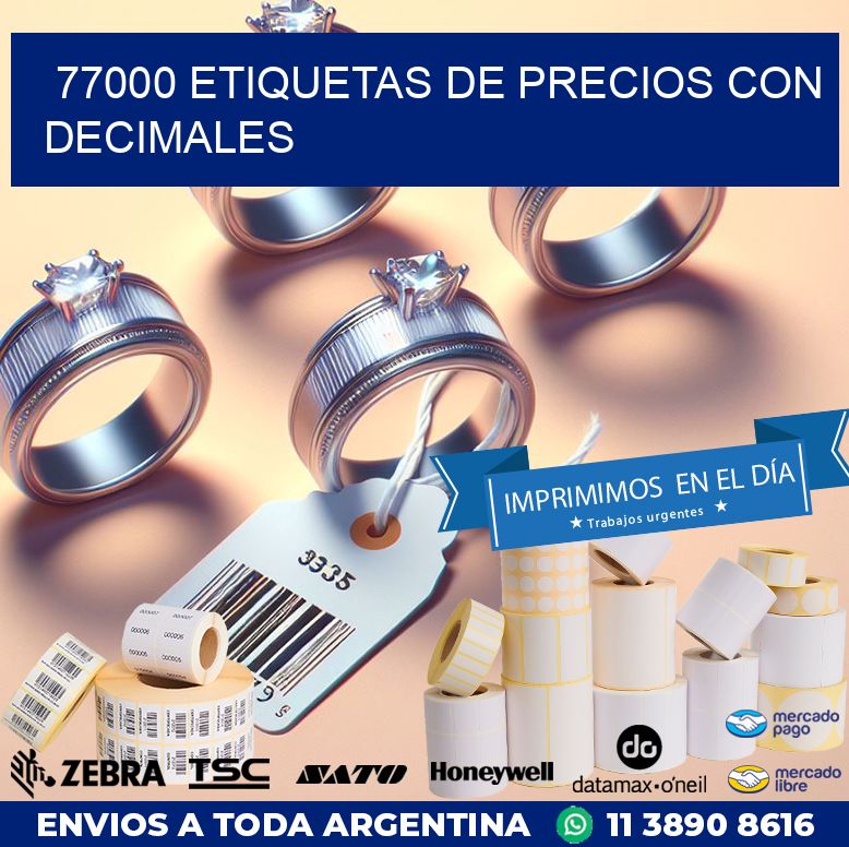 77000 ETIQUETAS DE PRECIOS CON DECIMALES