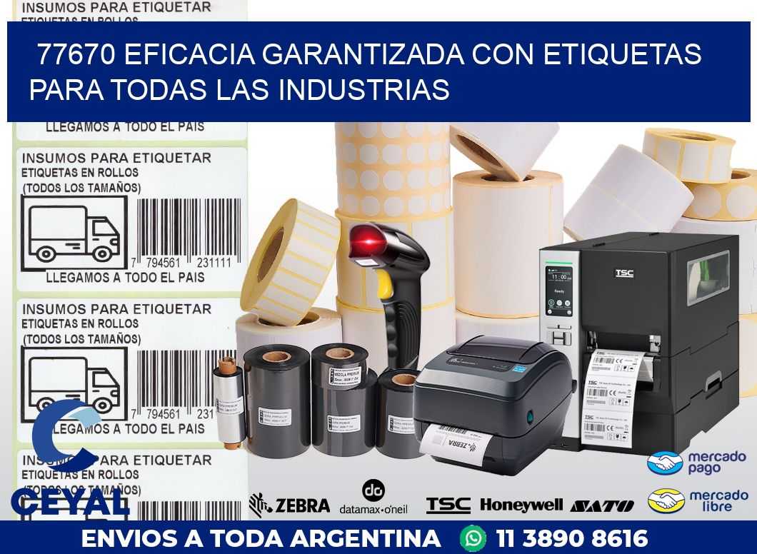 77670 EFICACIA GARANTIZADA CON ETIQUETAS PARA TODAS LAS INDUSTRIAS