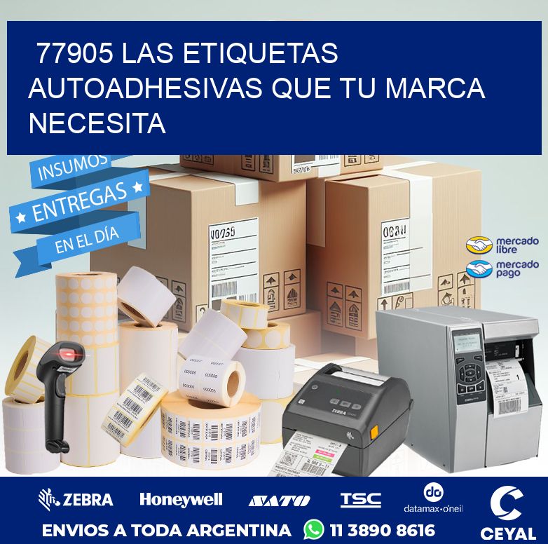 77905 LAS ETIQUETAS AUTOADHESIVAS QUE TU MARCA NECESITA