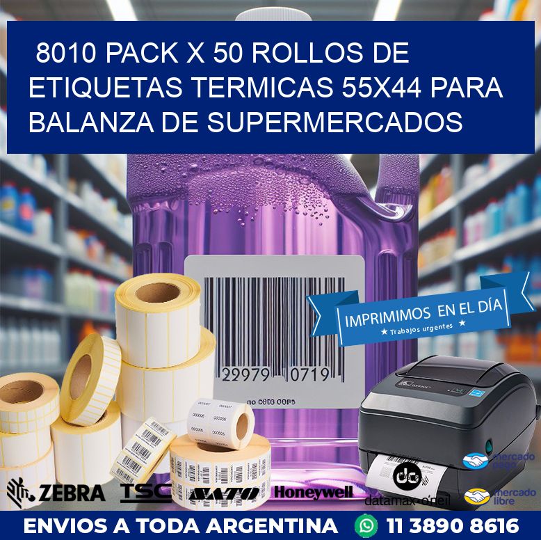 8010 PACK X 50 ROLLOS DE ETIQUETAS TERMICAS 55X44 PARA BALANZA DE SUPERMERCADOS