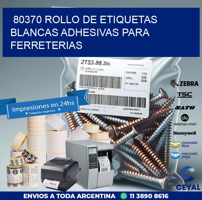 80370 ROLLO DE ETIQUETAS BLANCAS ADHESIVAS PARA FERRETERIAS