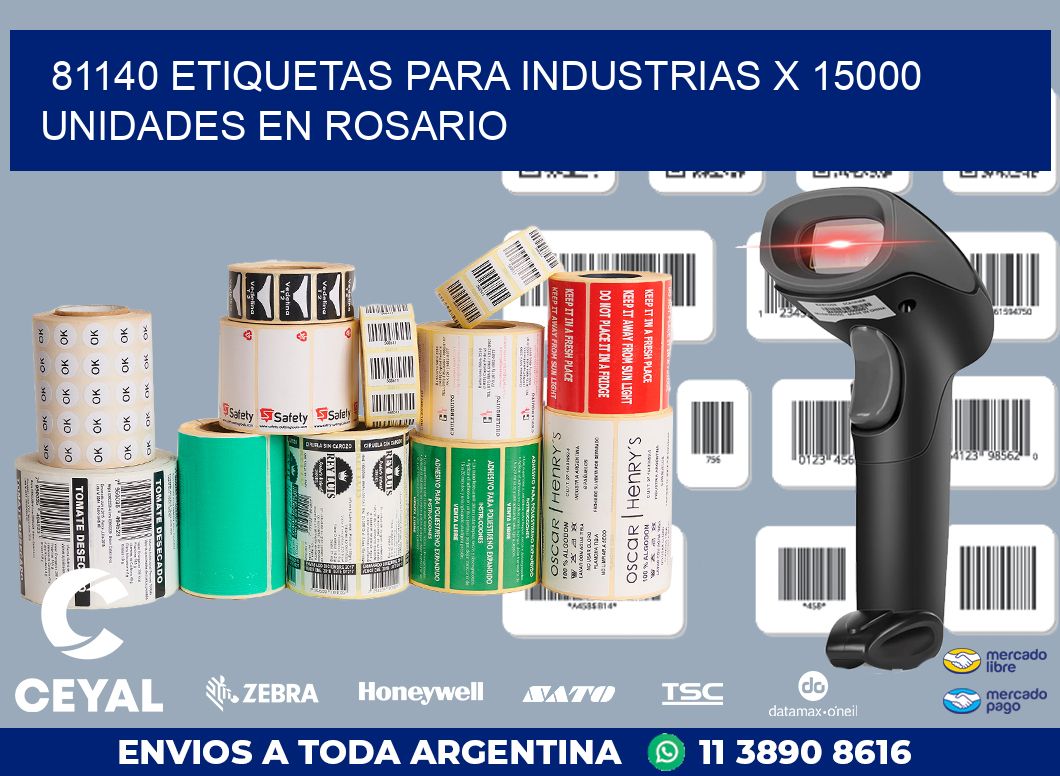 81140 ETIQUETAS PARA INDUSTRIAS x 15000 UNIDADES EN ROSARIO