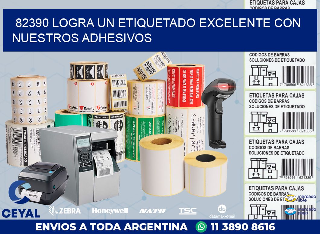 82390 LOGRA UN ETIQUETADO EXCELENTE CON NUESTROS ADHESIVOS