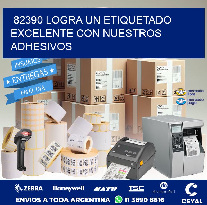 82390 LOGRA UN ETIQUETADO EXCELENTE CON NUESTROS ADHESIVOS