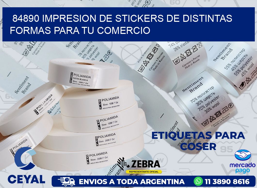 84890 IMPRESION DE STICKERS DE DISTINTAS FORMAS PARA TU COMERCIO