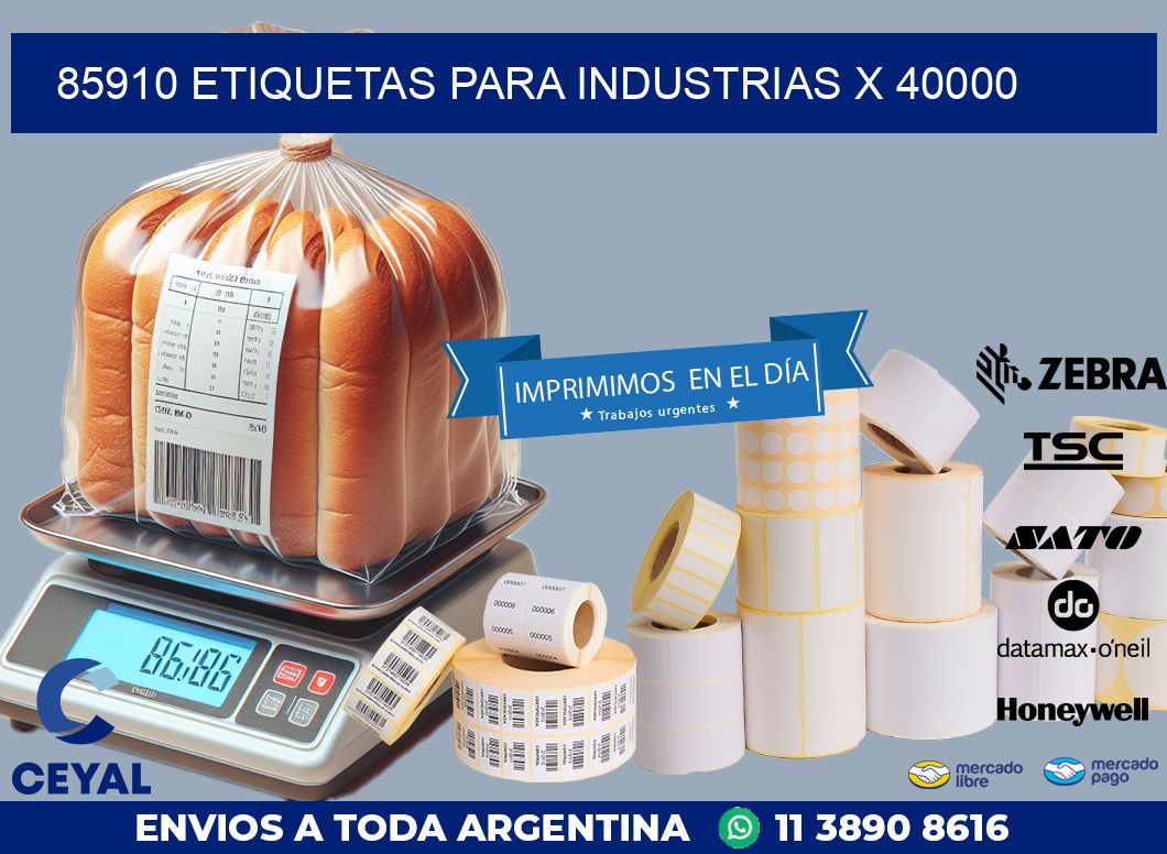 85910 ETIQUETAS PARA INDUSTRIAS X 40000