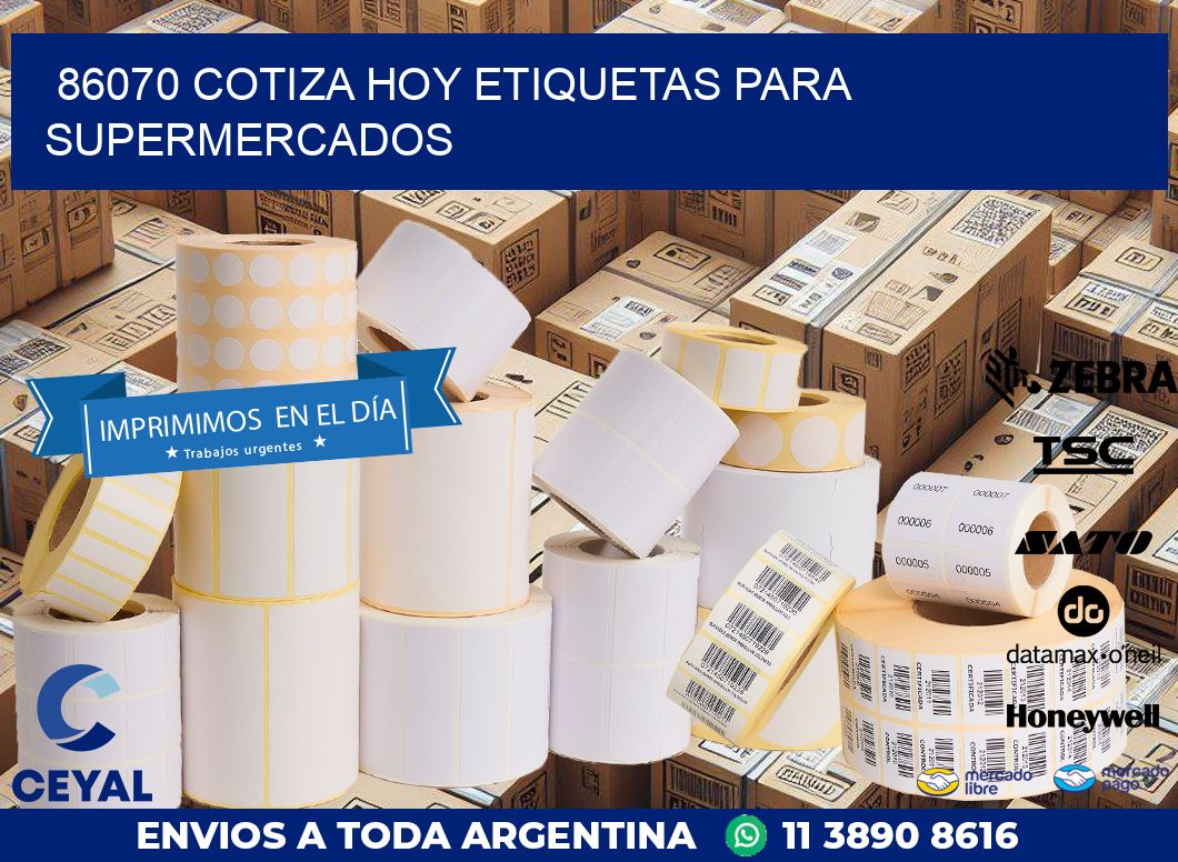 86070 COTIZA HOY ETIQUETAS PARA SUPERMERCADOS