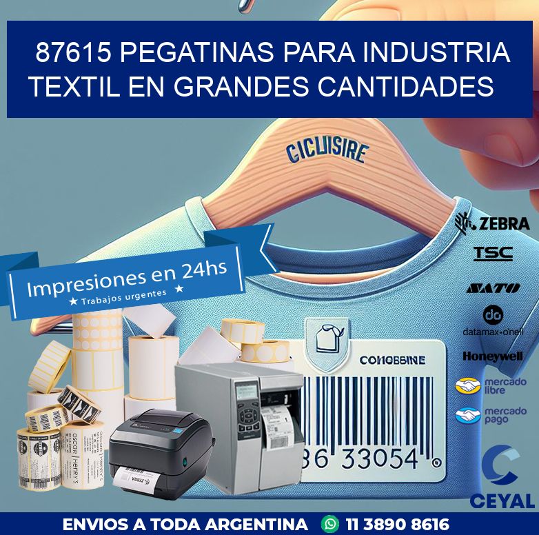 87615 PEGATINAS PARA INDUSTRIA TEXTIL EN GRANDES CANTIDADES