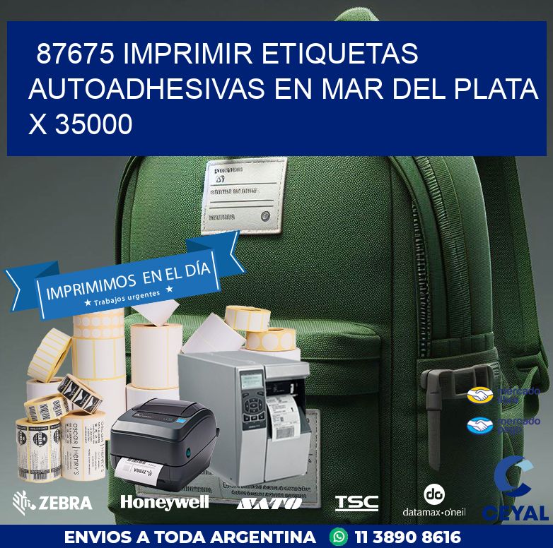 87675 IMPRIMIR ETIQUETAS AUTOADHESIVAS EN MAR DEL PLATA X 35000