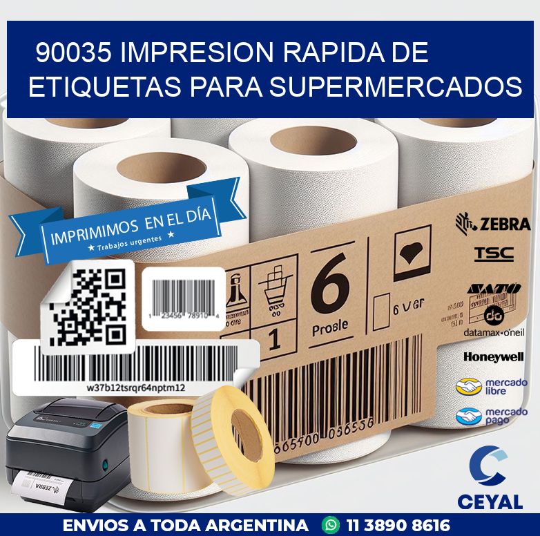 90035 IMPRESION RAPIDA DE ETIQUETAS PARA SUPERMERCADOS