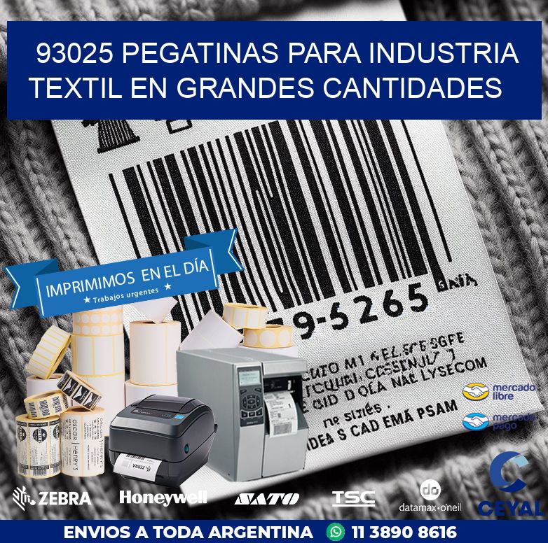 93025 PEGATINAS PARA INDUSTRIA TEXTIL EN GRANDES CANTIDADES