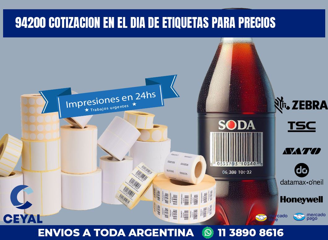 94200 COTIZACION EN EL DIA DE ETIQUETAS PARA PRECIOS