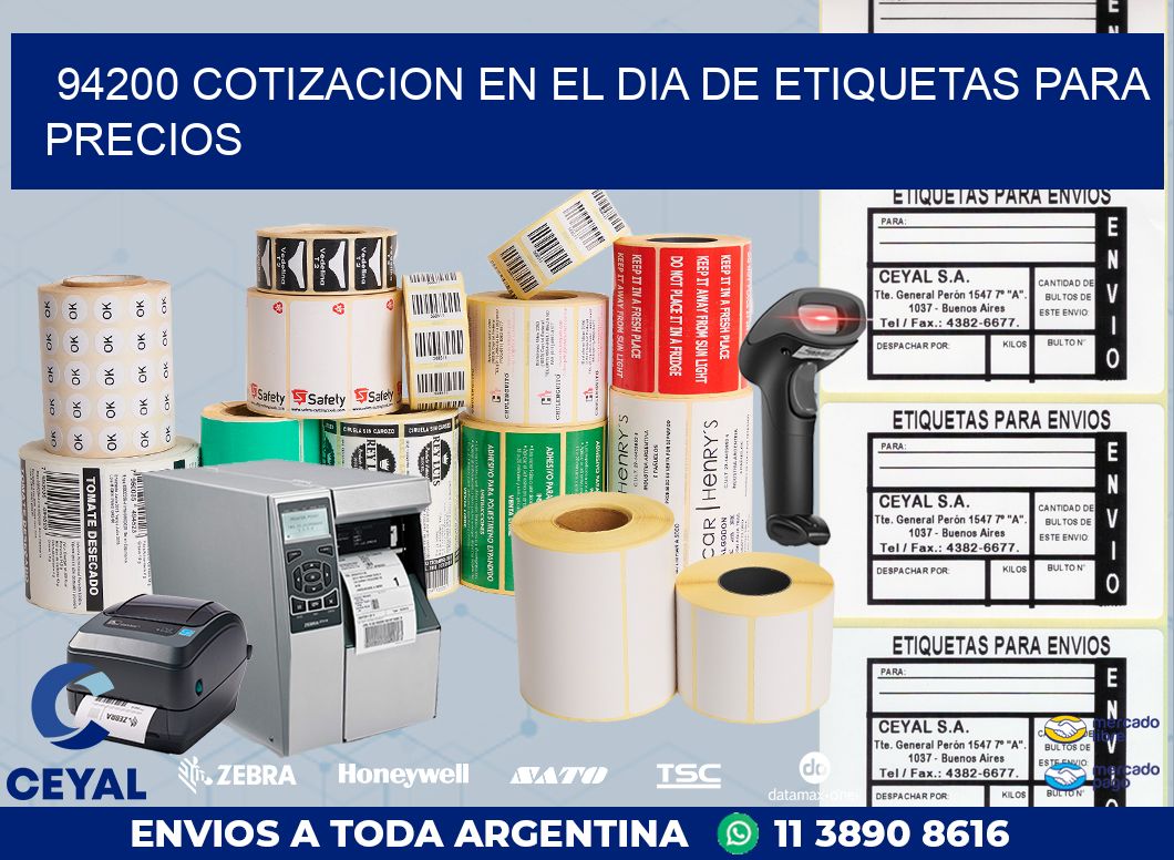 94200 COTIZACION EN EL DIA DE ETIQUETAS PARA PRECIOS