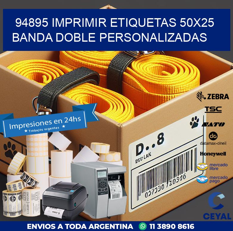 94895 IMPRIMIR ETIQUETAS 50X25 BANDA DOBLE PERSONALIZADAS
