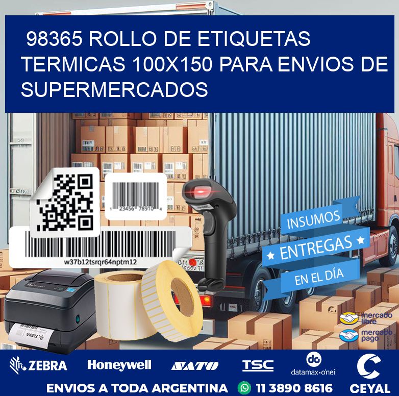 98365 ROLLO DE ETIQUETAS TERMICAS 100X150 PARA ENVIOS DE SUPERMERCADOS