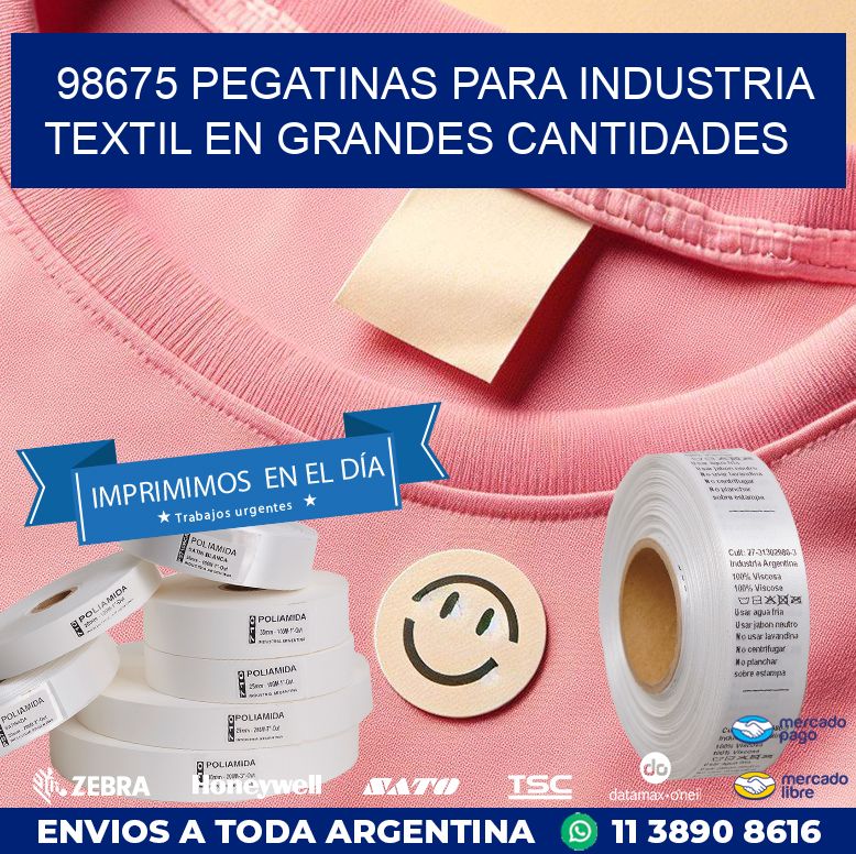 98675 PEGATINAS PARA INDUSTRIA TEXTIL EN GRANDES CANTIDADES