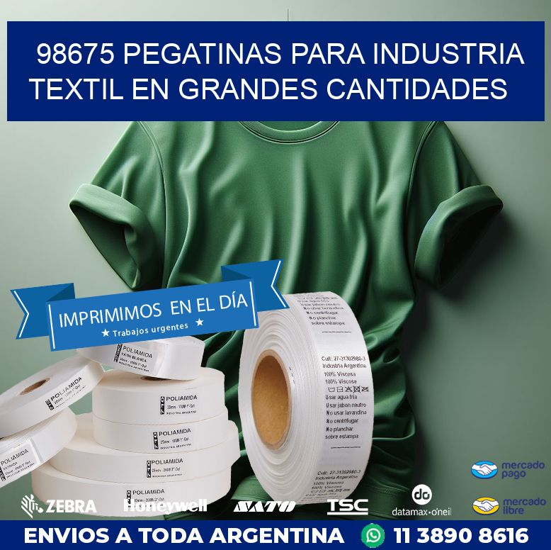 98675 PEGATINAS PARA INDUSTRIA TEXTIL EN GRANDES CANTIDADES