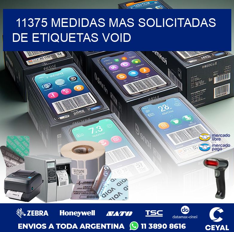11375 MEDIDAS MAS SOLICITADAS DE ETIQUETAS VOID
