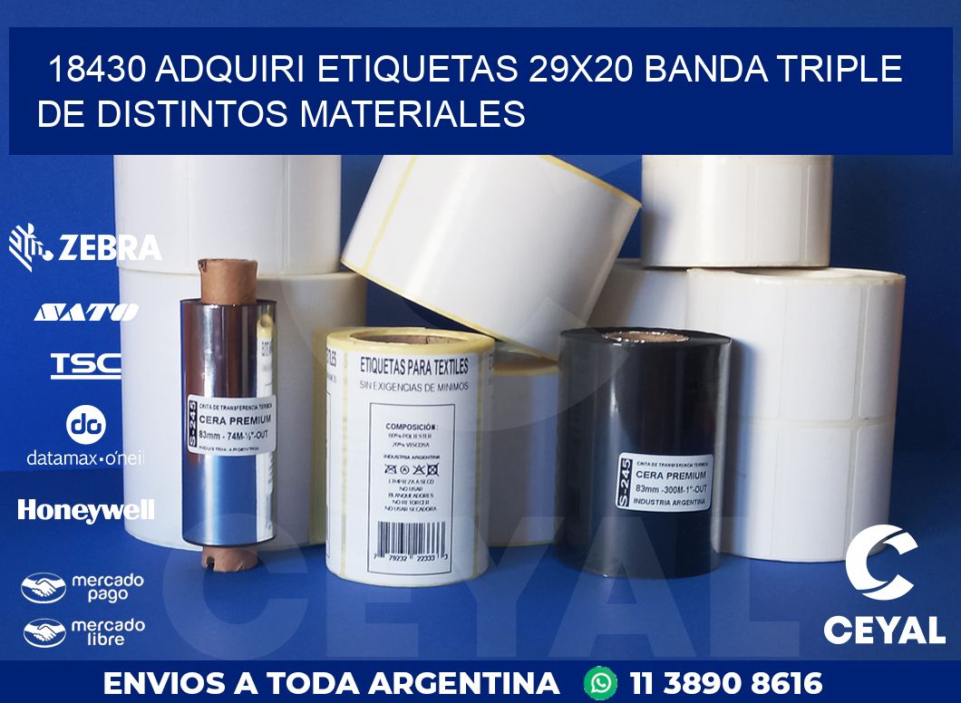 18430 ADQUIRI ETIQUETAS 29X20 BANDA TRIPLE DE DISTINTOS MATERIALES