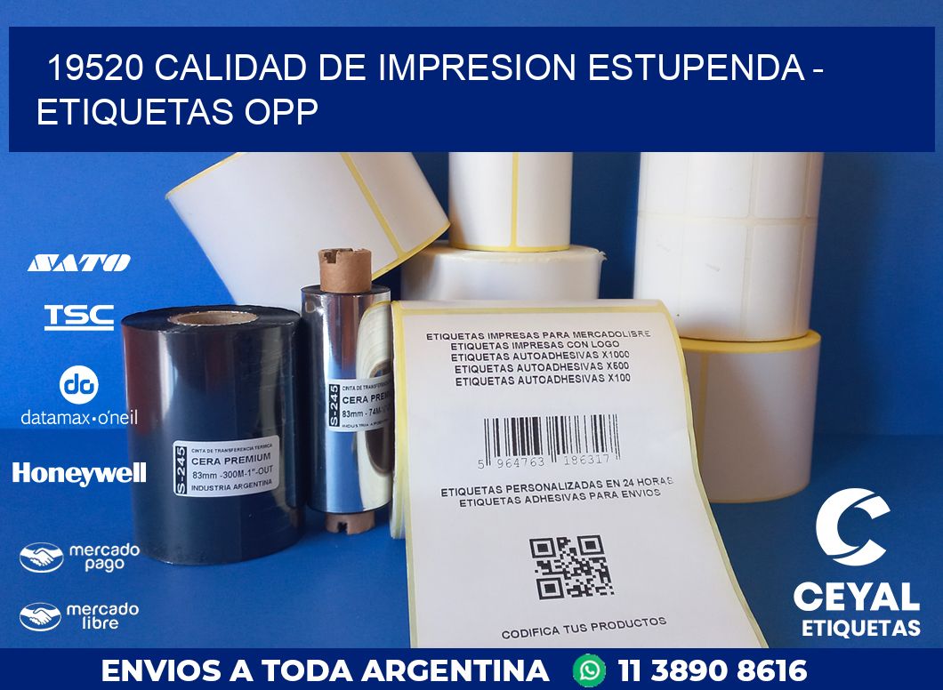 19520 CALIDAD DE IMPRESION ESTUPENDA - ETIQUETAS OPP