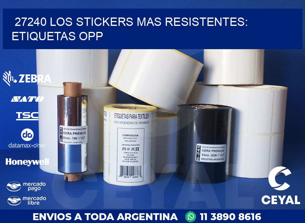 27240 LOS STICKERS MAS RESISTENTES: ETIQUETAS OPP