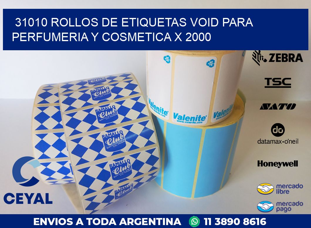 31010 ROLLOS DE ETIQUETAS VOID PARA PERFUMERIA Y COSMETICA X 2000