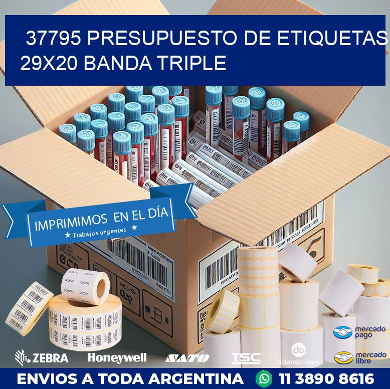 37795 PRESUPUESTO DE ETIQUETAS 29X20 BANDA TRIPLE