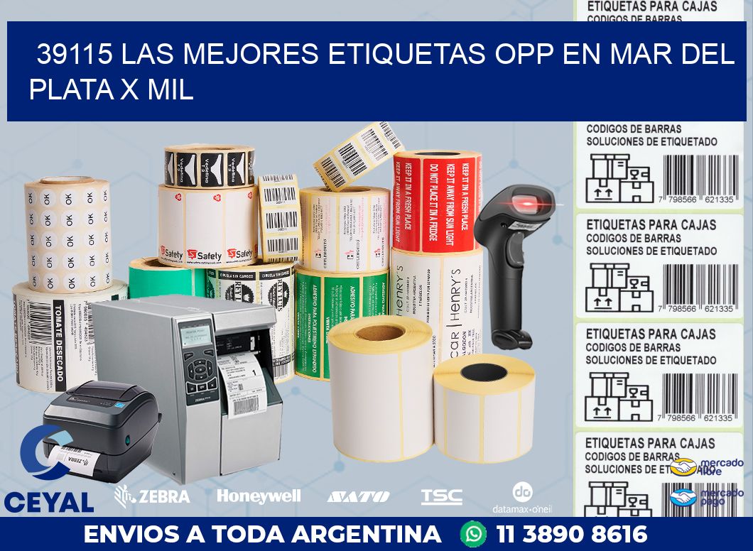 39115 LAS MEJORES ETIQUETAS OPP EN MAR DEL PLATA X MIL