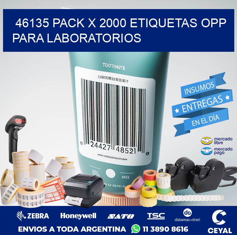46135 PACK X 2000 ETIQUETAS OPP PARA LABORATORIOS