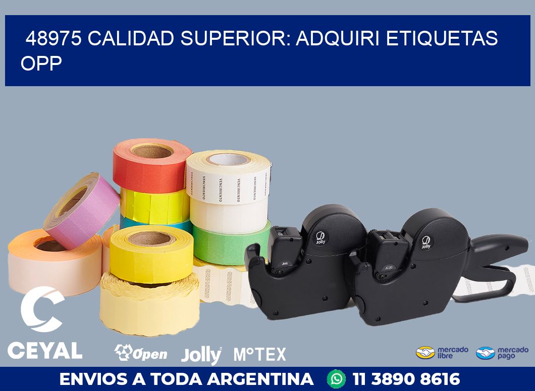 48975 CALIDAD SUPERIOR: ADQUIRI ETIQUETAS OPP