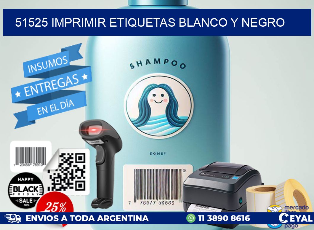 51525 imprimir etiquetas blanco y negro