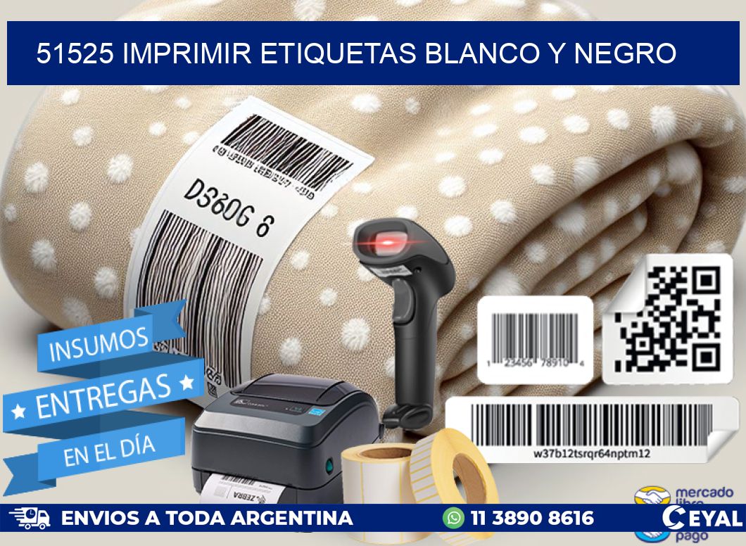51525 imprimir etiquetas blanco y negro