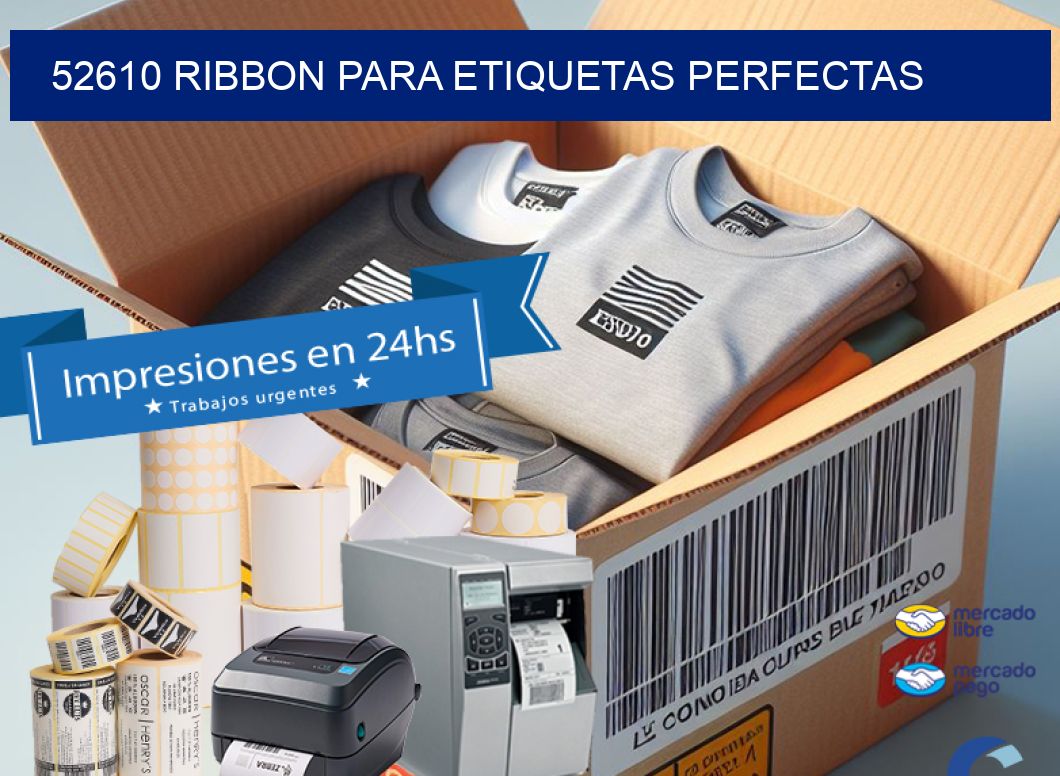 52610 RIBBON PARA ETIQUETAS PERFECTAS