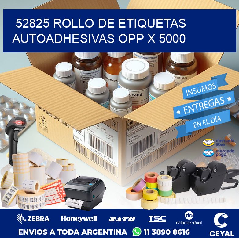 52825 ROLLO DE ETIQUETAS AUTOADHESIVAS OPP X 5000