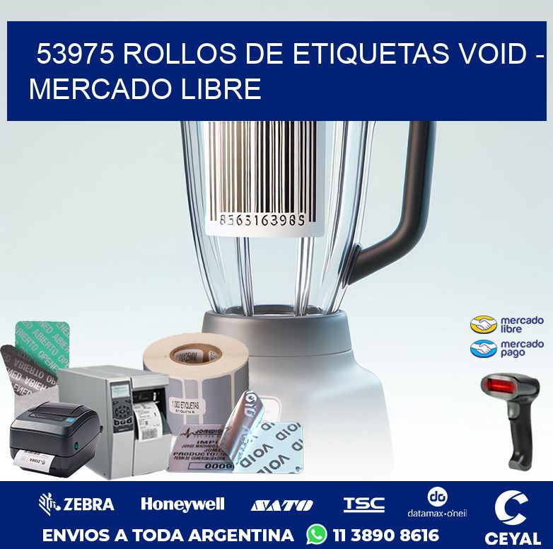 53975 ROLLOS DE ETIQUETAS VOID - MERCADO LIBRE
