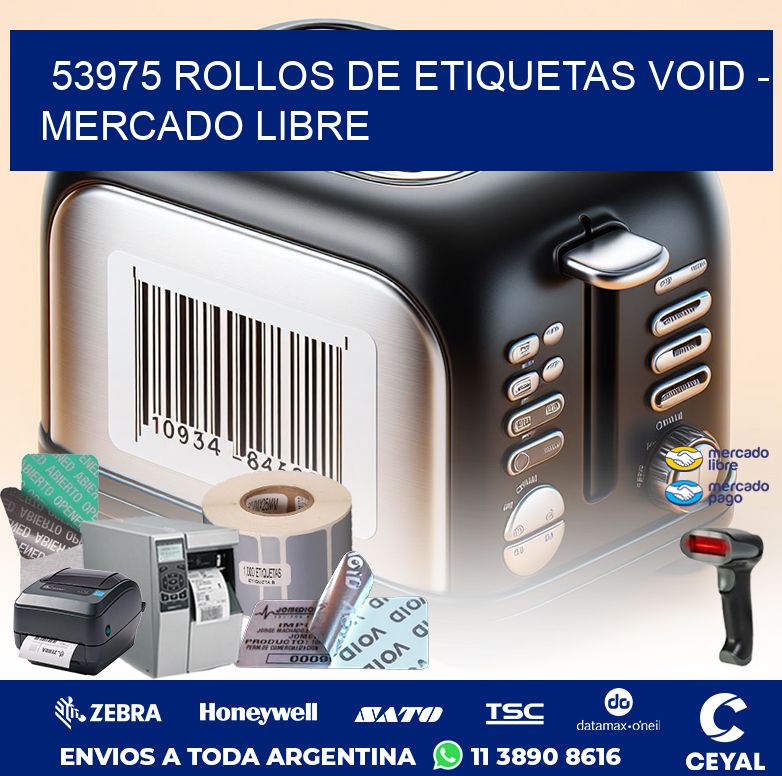 53975 ROLLOS DE ETIQUETAS VOID – MERCADO LIBRE
