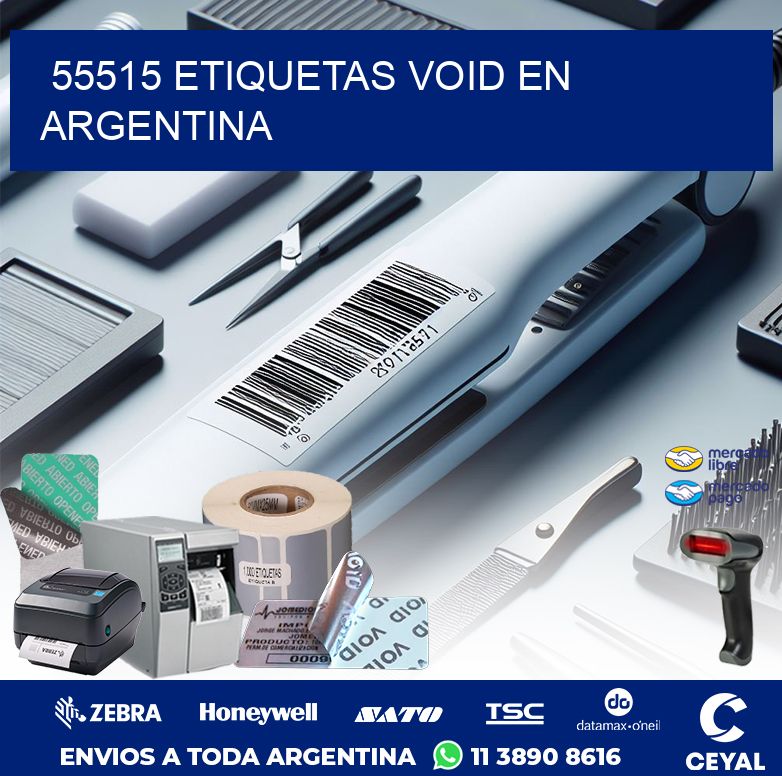 55515 ETIQUETAS VOID EN ARGENTINA