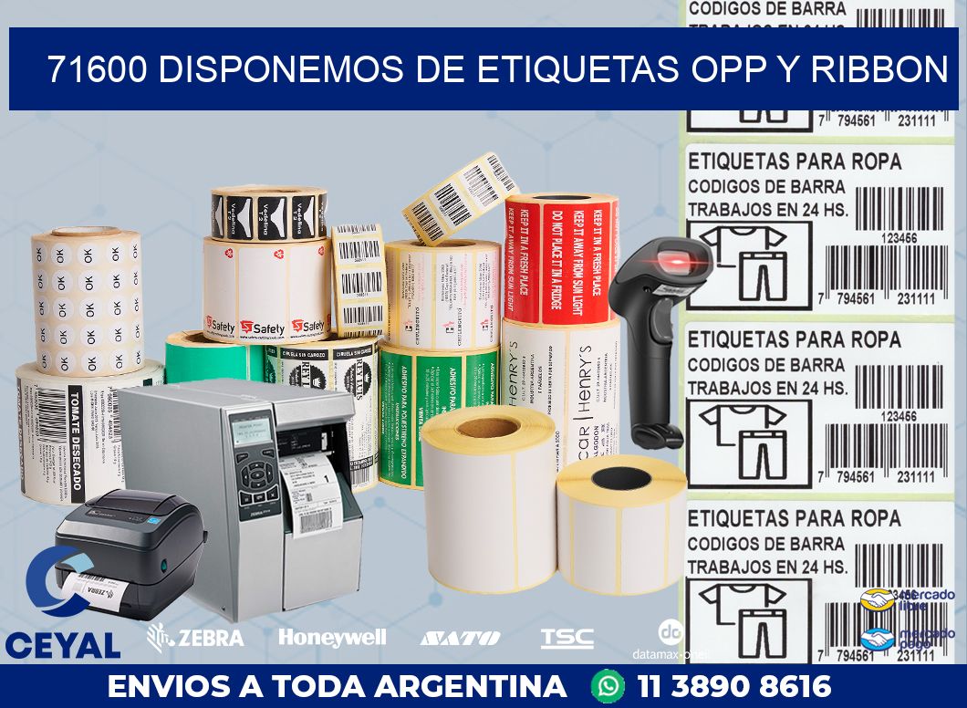 71600 DISPONEMOS DE ETIQUETAS OPP Y RIBBON