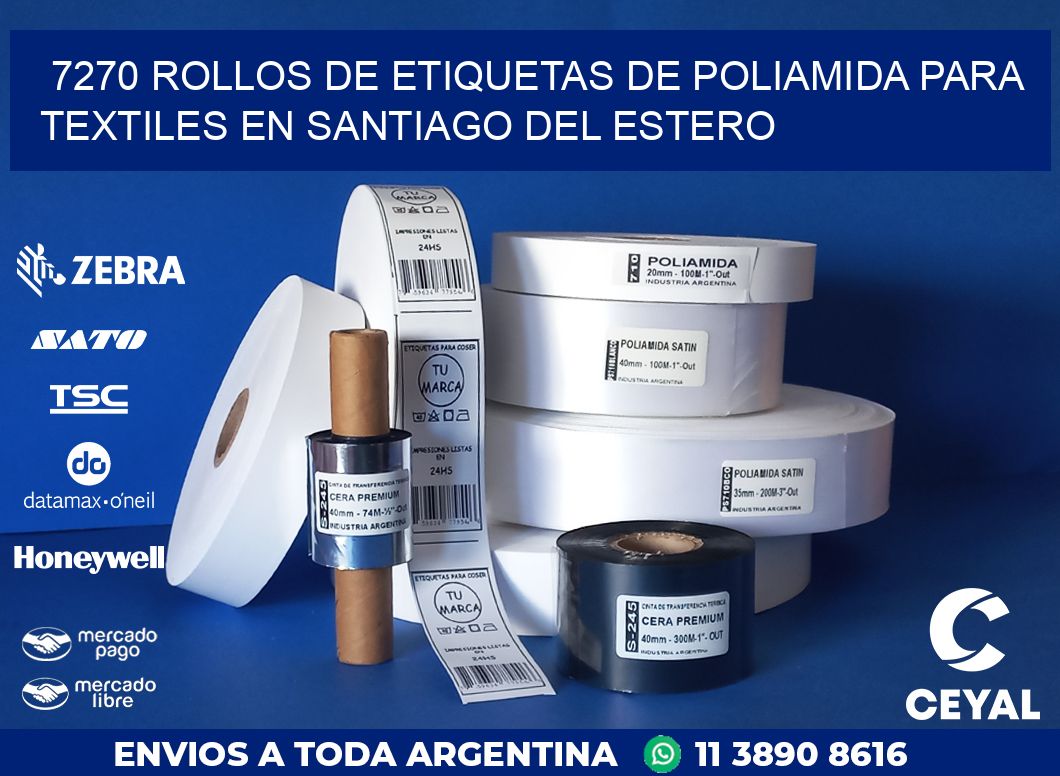7270 ROLLOS DE ETIQUETAS DE POLIAMIDA PARA TEXTILES EN SANTIAGO DEL ESTERO