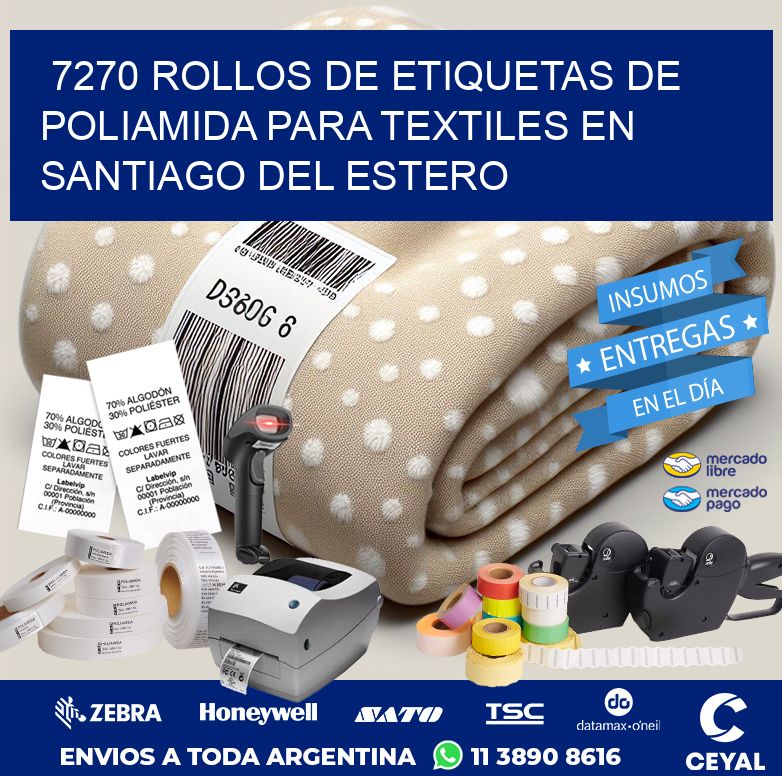 7270 ROLLOS DE ETIQUETAS DE POLIAMIDA PARA TEXTILES EN SANTIAGO DEL ESTERO