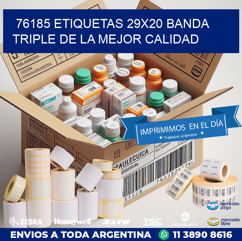 76185 ETIQUETAS 29X20 BANDA TRIPLE DE LA MEJOR CALIDAD