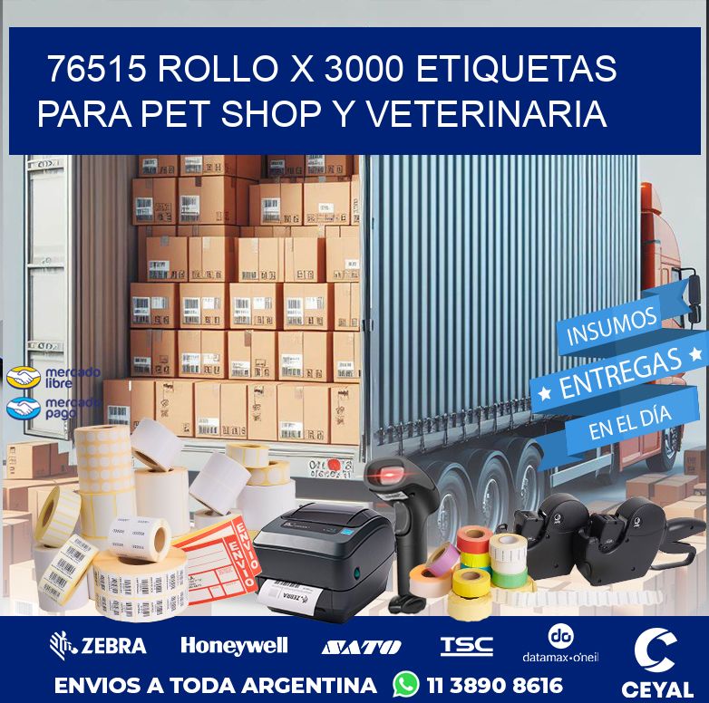 76515 ROLLO X 3000 ETIQUETAS  PARA PET SHOP Y VETERINARIA