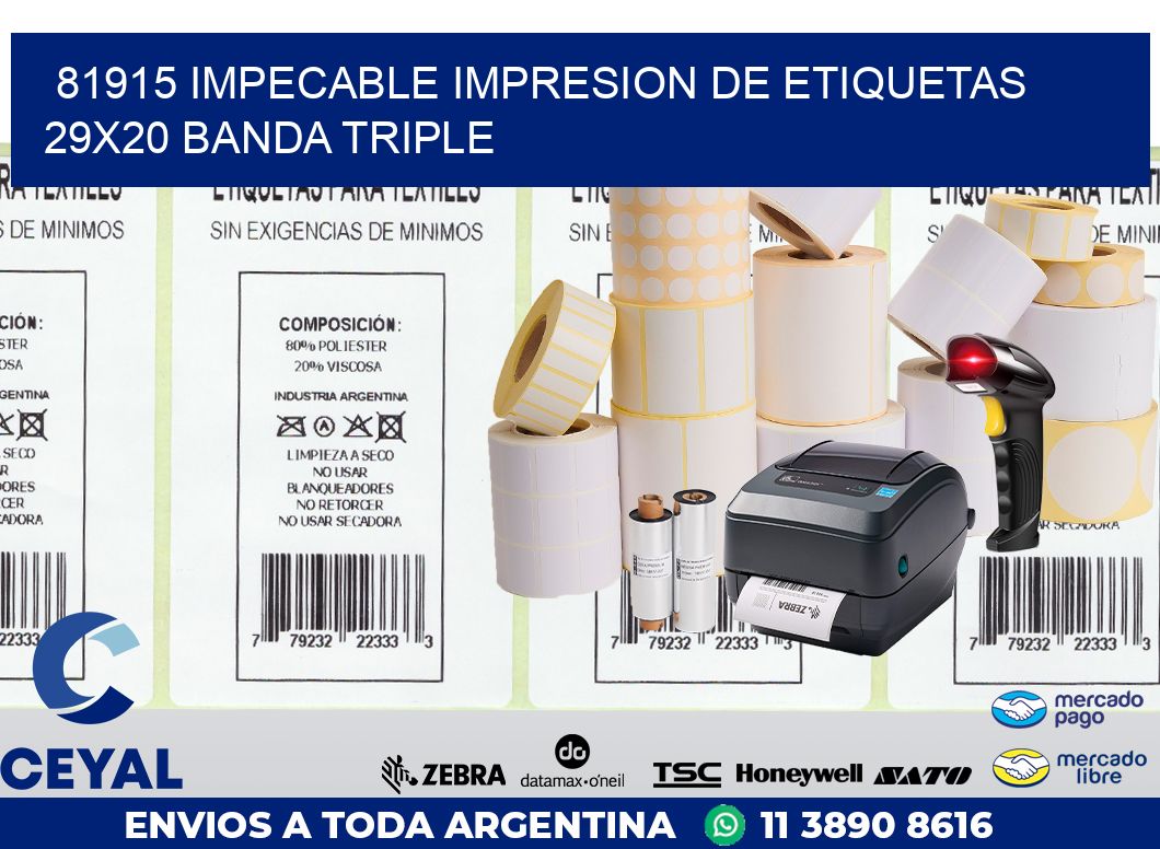 81915 IMPECABLE IMPRESION DE ETIQUETAS 29X20 BANDA TRIPLE