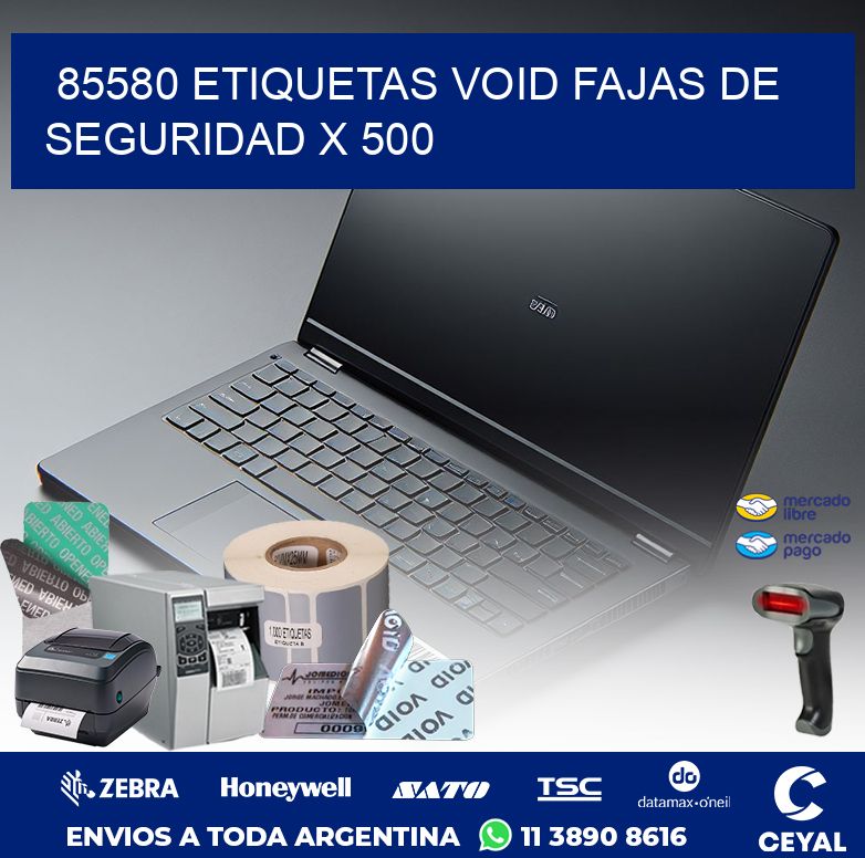 85580 ETIQUETAS VOID FAJAS DE SEGURIDAD X 500
