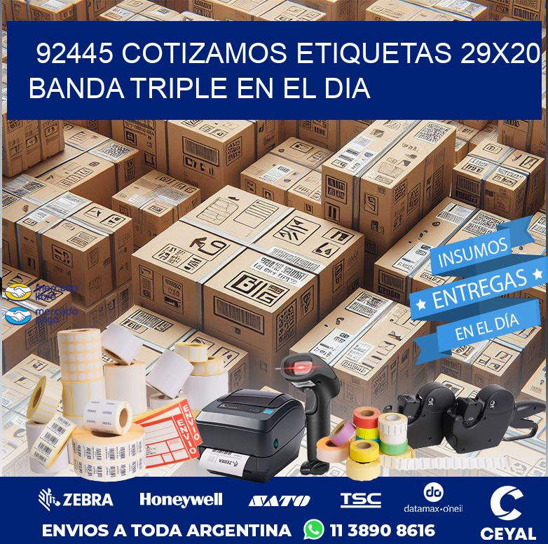 92445 COTIZAMOS ETIQUETAS 29X20 BANDA TRIPLE EN EL DIA