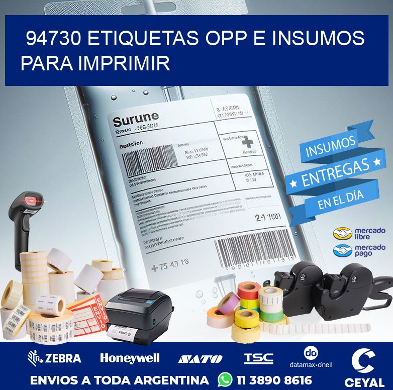 94730 ETIQUETAS OPP E INSUMOS PARA IMPRIMIR