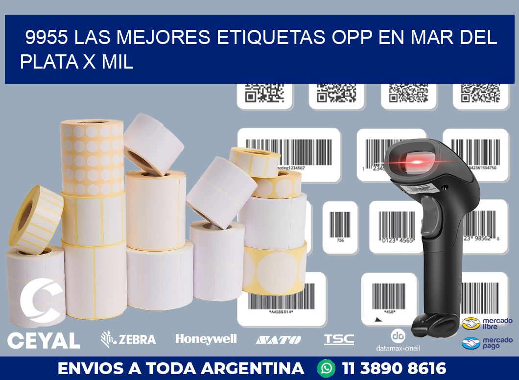 9955 LAS MEJORES ETIQUETAS OPP EN MAR DEL PLATA X MIL