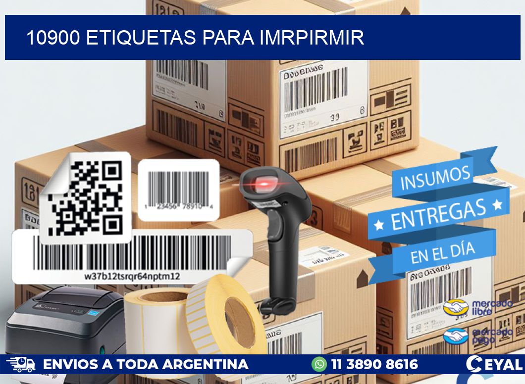 10900 ETIQUETAS PARA IMRPIRMIR