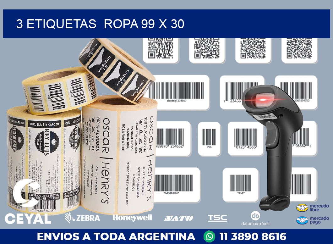 3 ETIQUETAS  ROPA 99 x 30